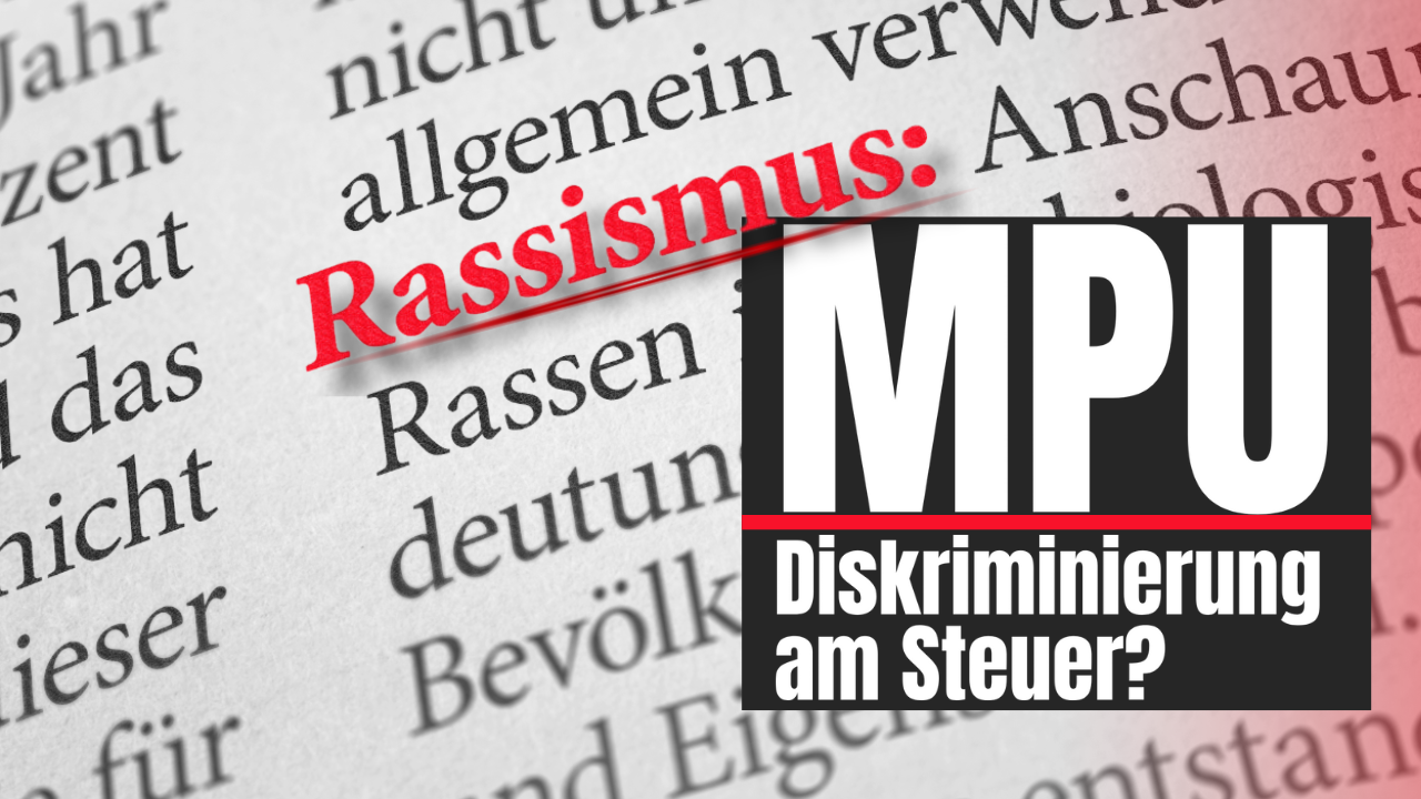 Diskriminierung und MPU: Vorwürfe, Fakten und Lösungsansätze