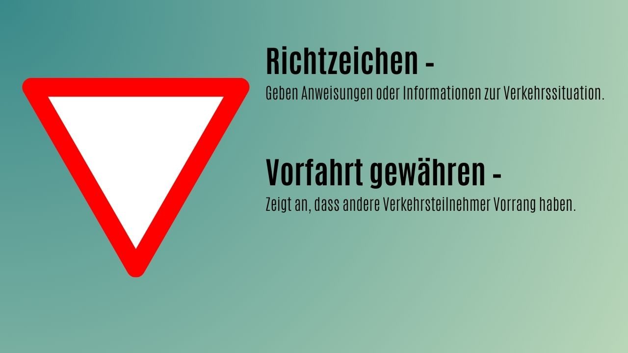 Verkehrsschilder richtig deuten vorfahrt gewaehren